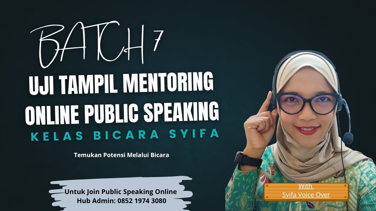 “Inilah Perjalanan Batch 7 (SORE)! Uji Tampil Kelas Public Speaking Bicara Syifa”
