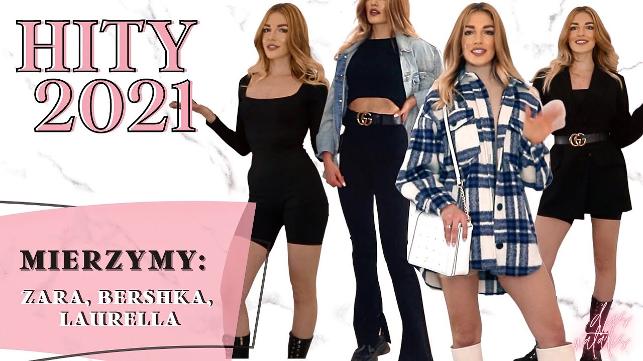 MIERZYMY czyli HITY 2021 *Zara, Bershka, Laurella* DIES NATALIS
