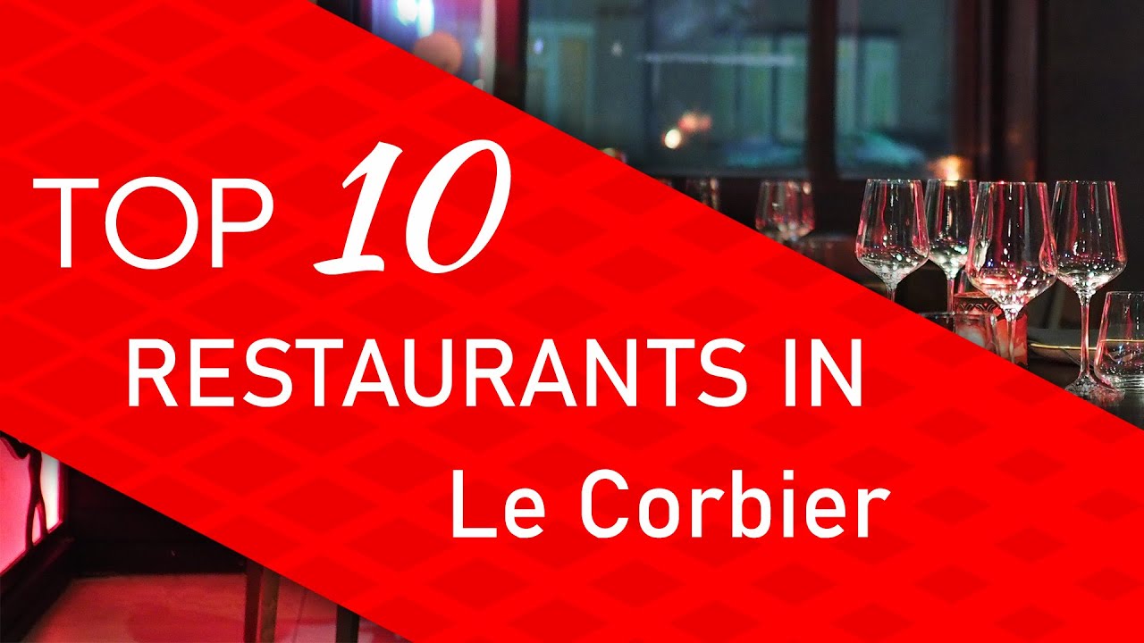 Top 10 best Restaurants in Le Corbier, France