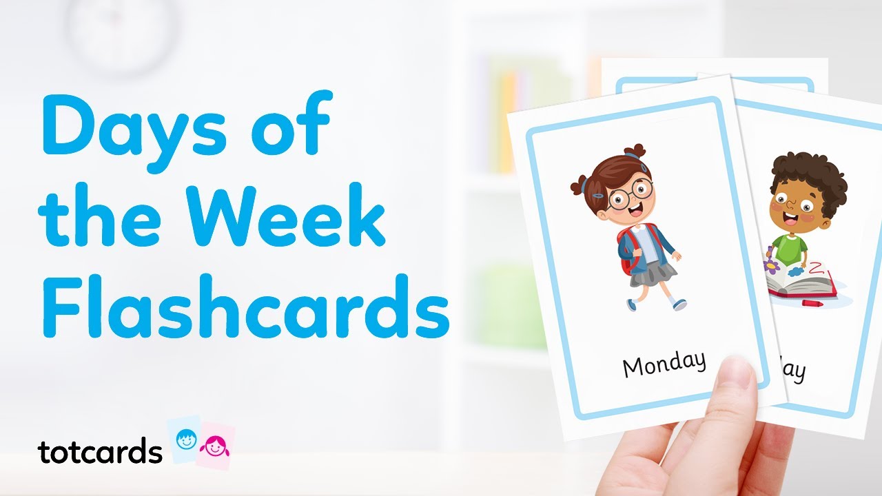 Days of the week flashcards - learn days of the week flash cards for kids - Totcards (4K)