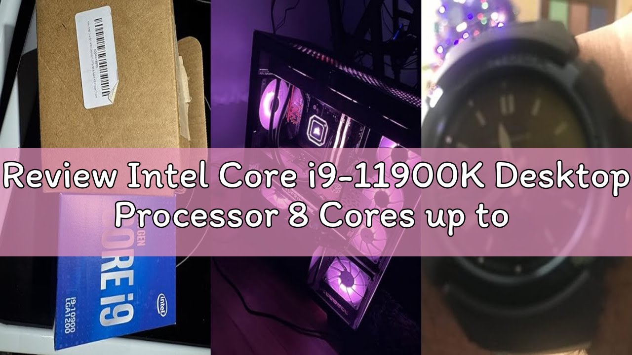 Review Intel Core i9-11900K Desktop Processor 8 Cores up to 5.3 GHz Unlocked LGA1200 (Intel 500 Seri