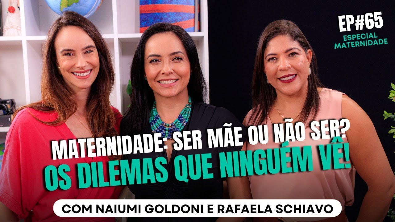 Maternidade: Ser m&atilde;e ou n&atilde;o ser? Os dilemas que ningu&eacute;m v&ecirc;! com Naiumi e Rafaela no  &Iuml;nterioriza