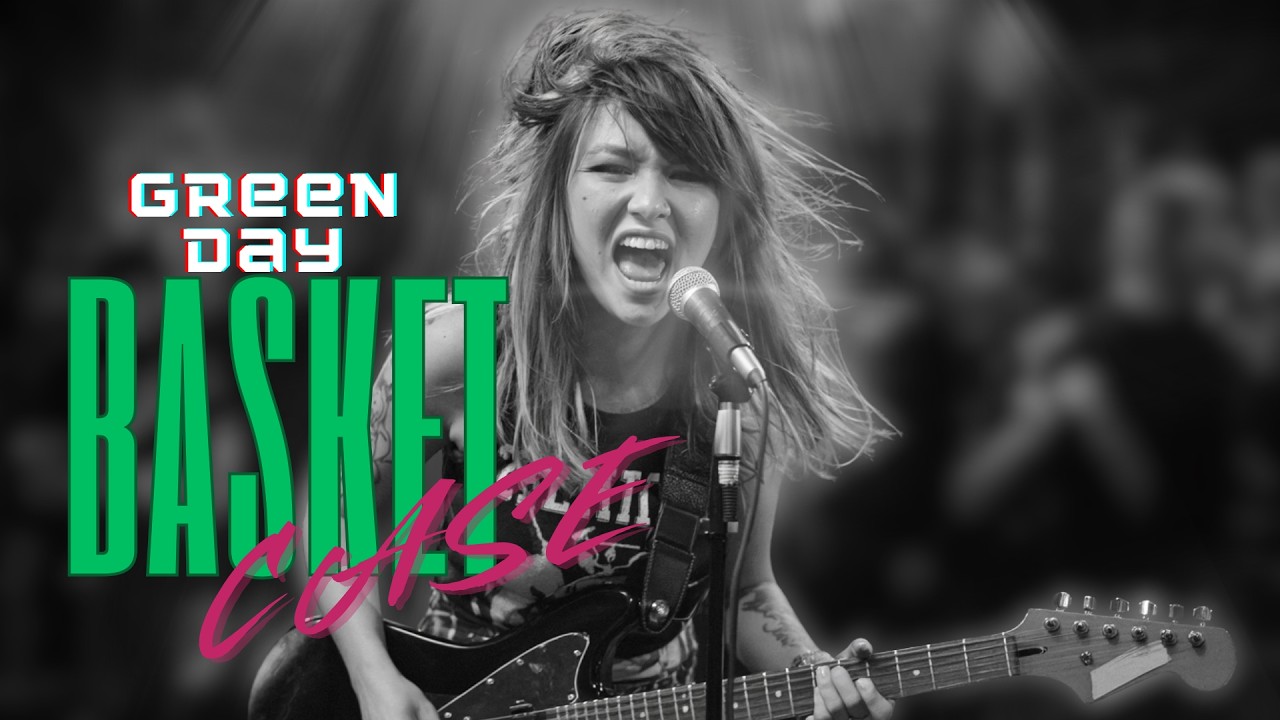 Basket Case (Girl Version) – Green Day | Punk Rock Cover