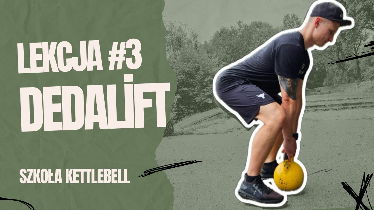 Jak robić Kettlebell Deadlift - Martwy ciąg | Szkoła Kettlebell