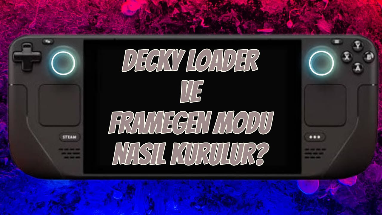 Steam Deck’e Decky Loader  ve Framegen Modu Nasıl Kurulur?