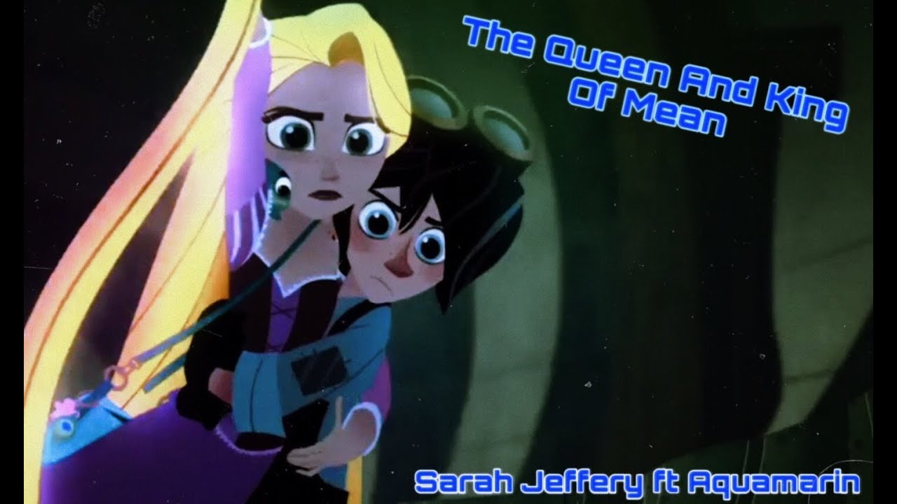 The Queen And King Of Mean (Mashup)