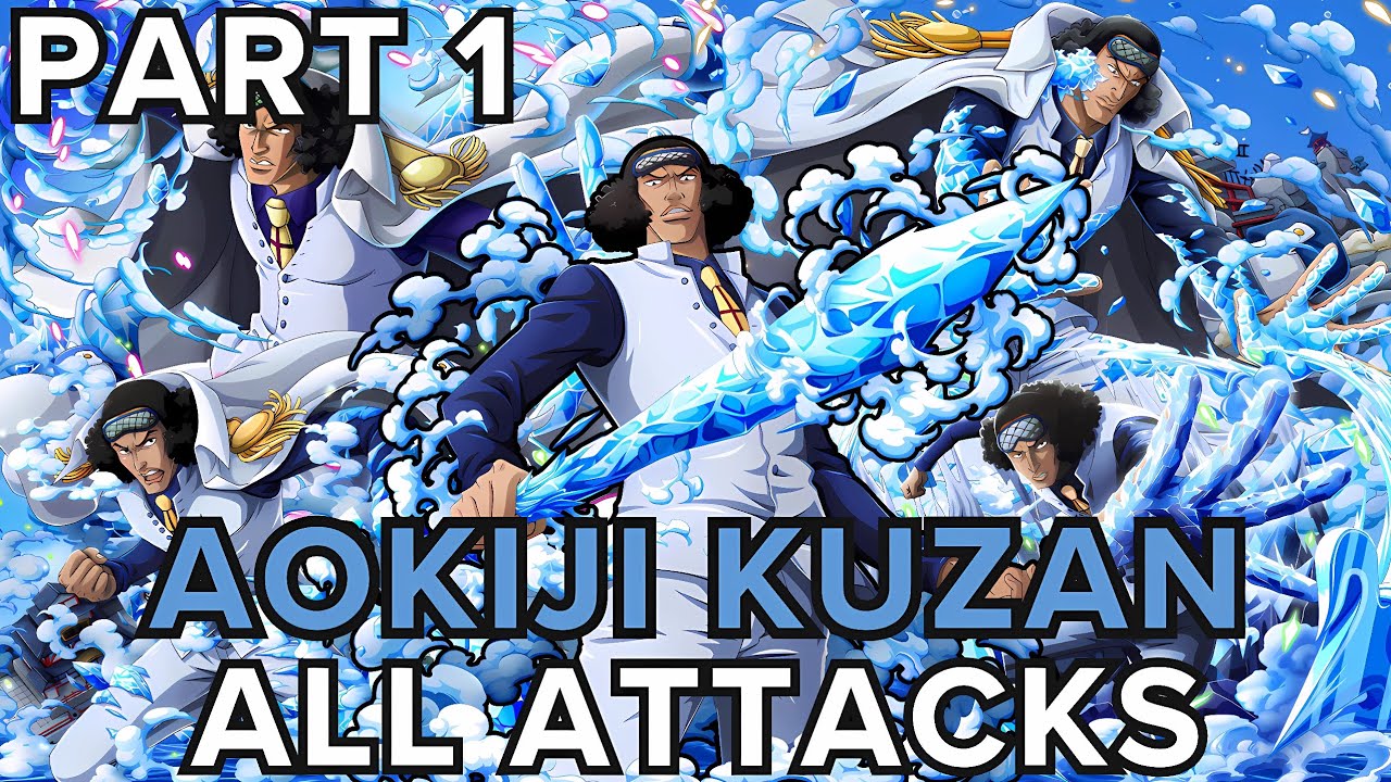 Aokiji Kuzan | Hie Hie No Mi | Attacks and Abilities | PART 1 |【4K】| ~ One Piece