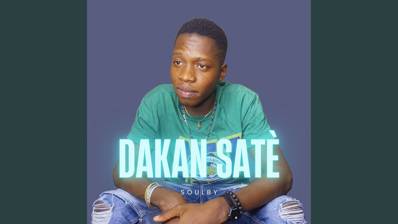 Dakan Satè - Soulby
