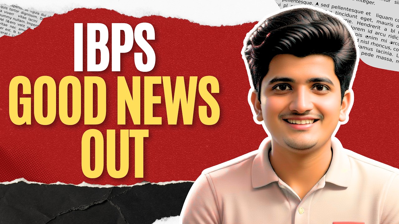IBPS GOOD NEWS OUT