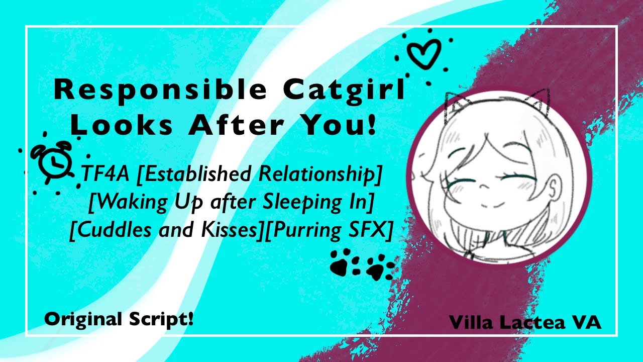 [TF4A][F4A] Responsible Catgirl GF Looks After You! (Domestic Fluff)