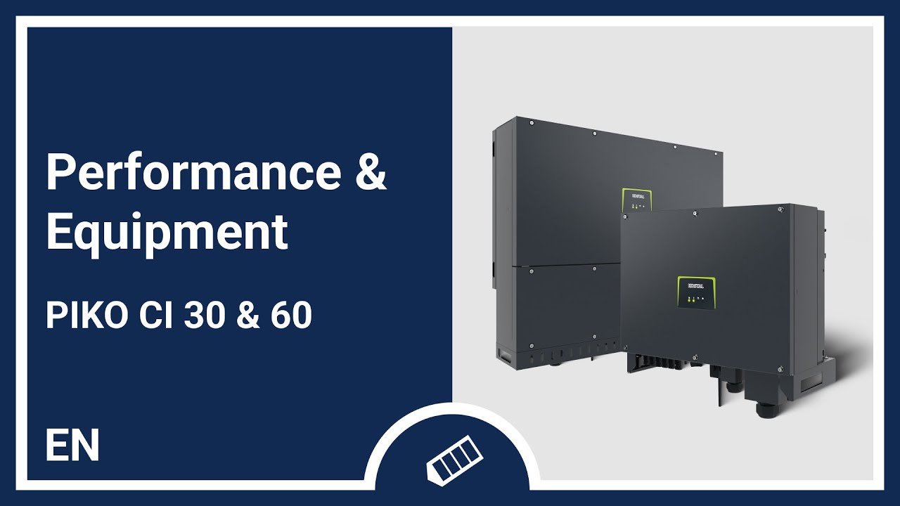 #PIKO CI 30/60 | Performance & Equipment | KOSTAL