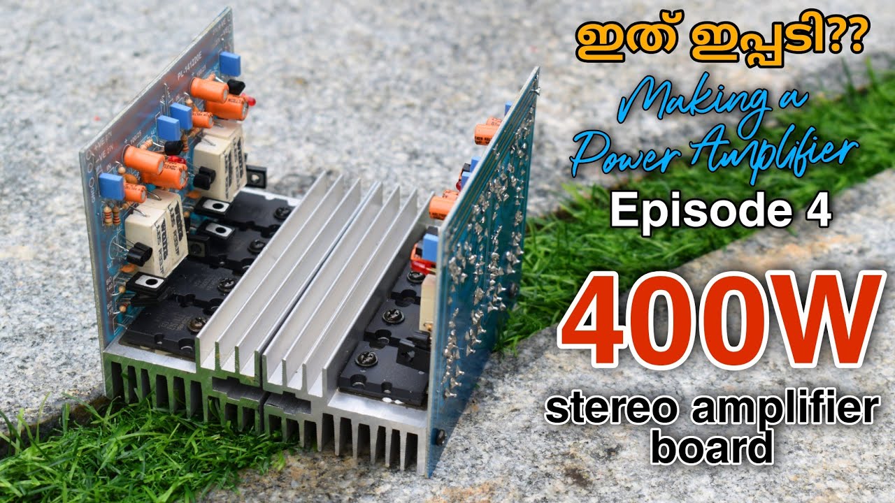 400W R.M.S Stereo Amp Board | How to convert stereo amplifier board to mono amplifier board | Ep 4