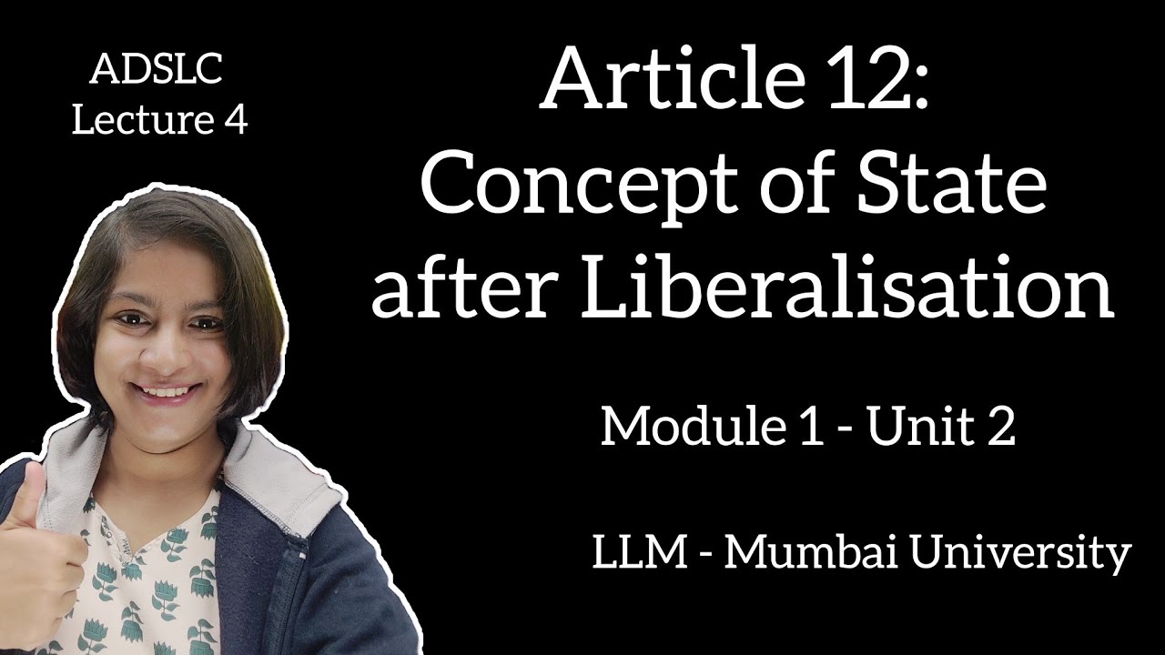State: Need for widening the definition in the wake of Liberalization| MU| ADSLC| Module 1