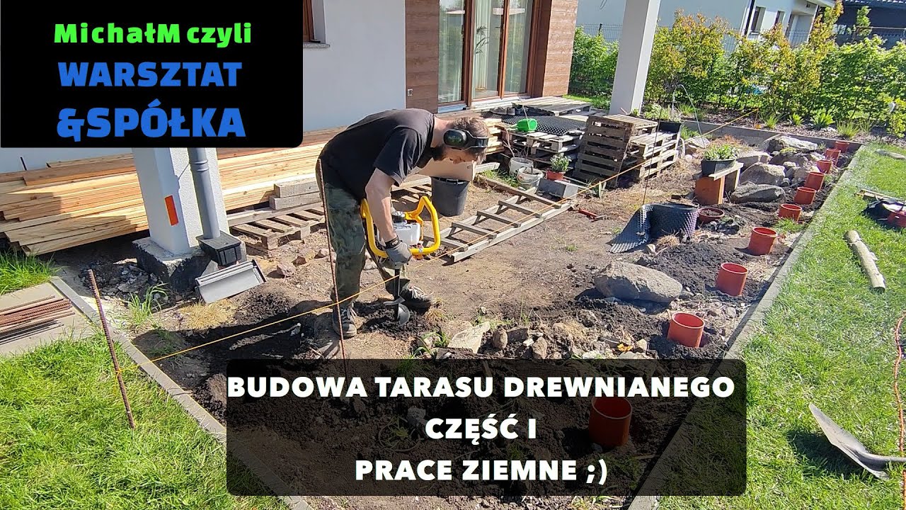 Budowa tarasu drewnianego - Część 1 | Prace ziemne