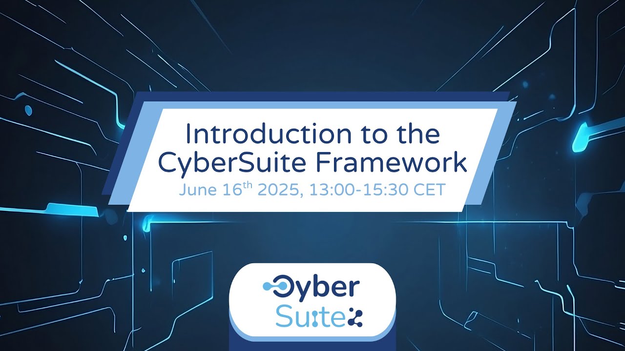 Introduction to the CyberSuite Framework (Cybersecurity Webinar for SMEs - 17/06/2025)