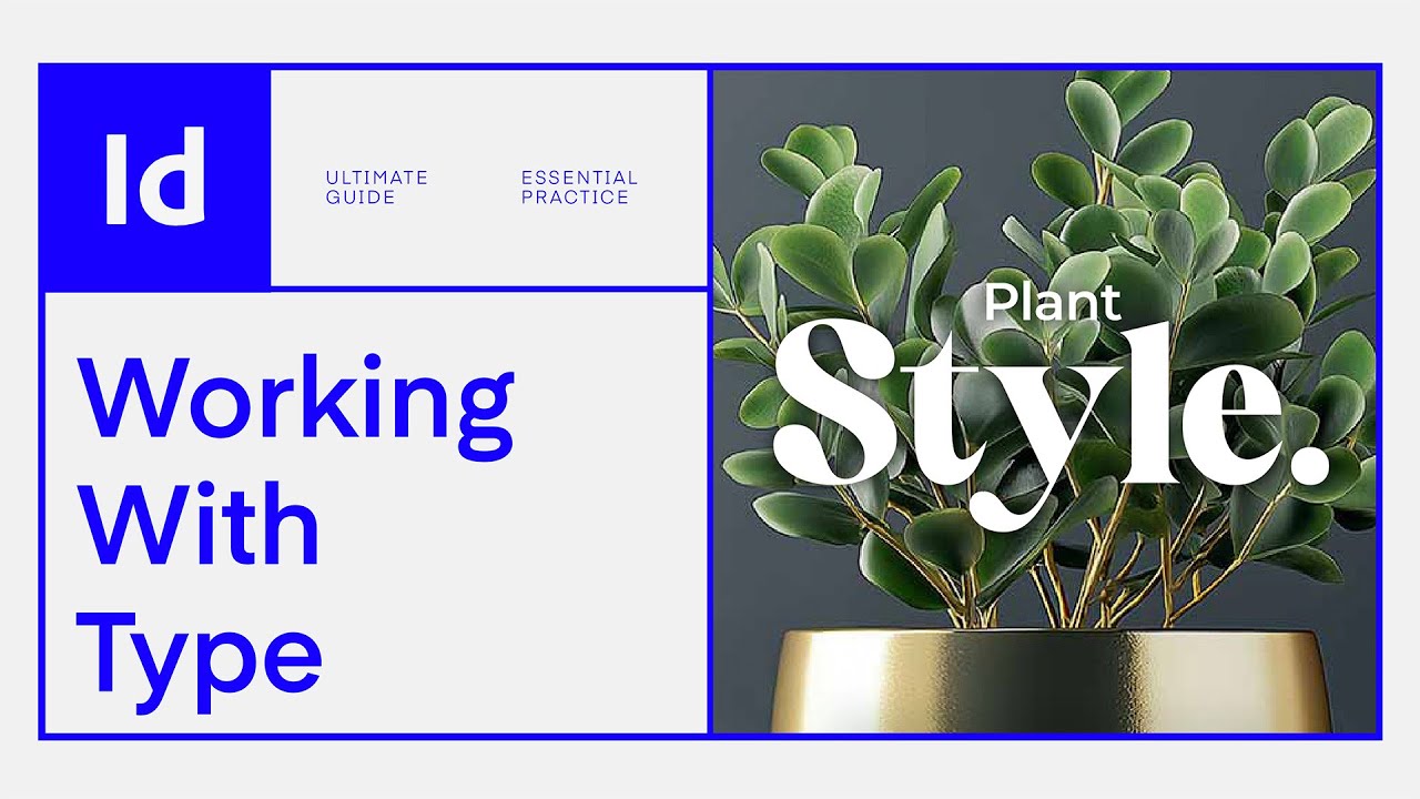 Working With Type In InDesign: ESSENTIAL Tips | Design Tutorial | Adobe InDesign