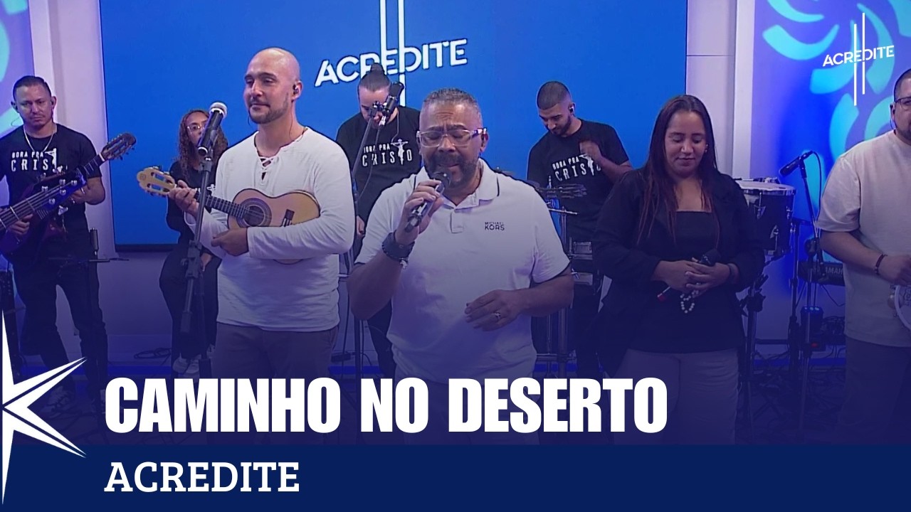 Caminho no Deserto - Bora Para Cristo