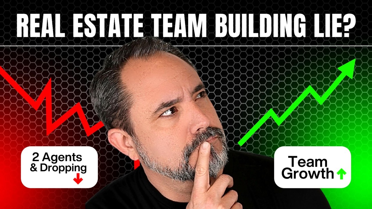 The Truth About Building a Real Estate Team (Most Agents Get This Wrong.)