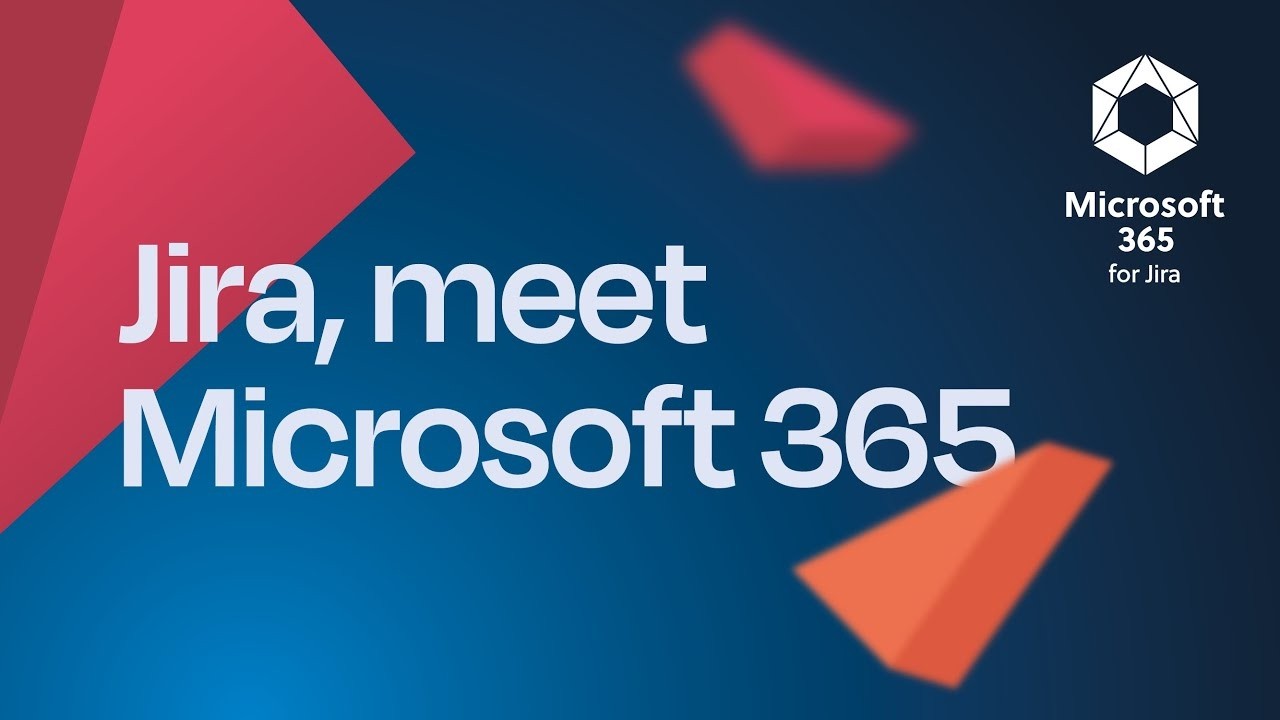 Jira, meet Microsoft 365 (Data Center)