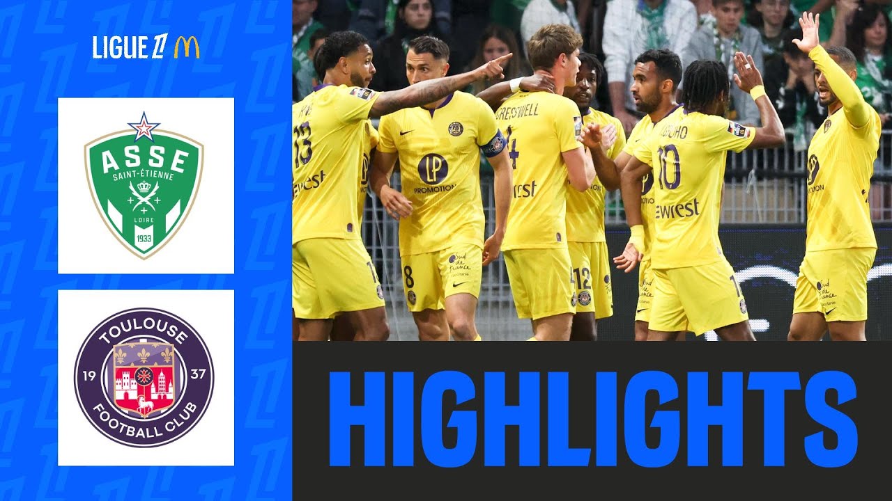 St-Étienne RELEGUÉ après son ÉCHEC contre Toulouse | 34ème journée - Ligue 1 McDonald's 24/25