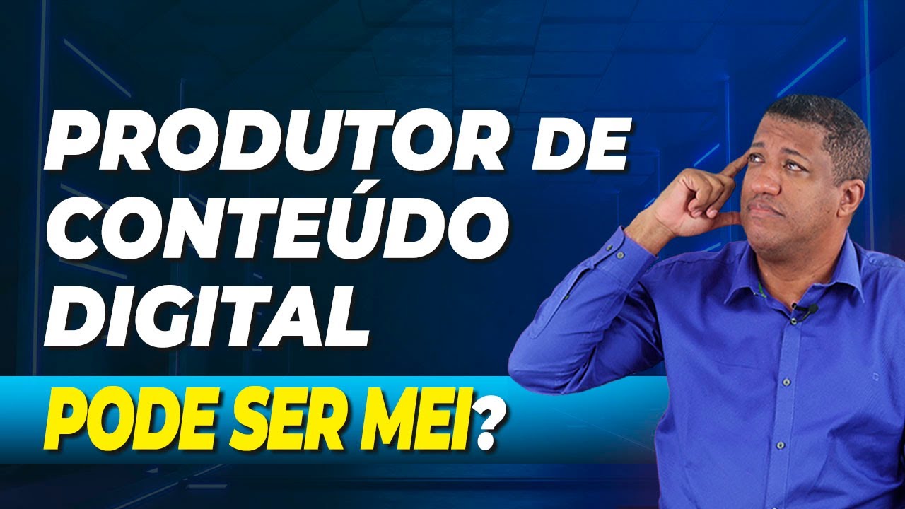 MEI PARA PRODUTOR DE CONTE&Uacute;DO DIGITAL