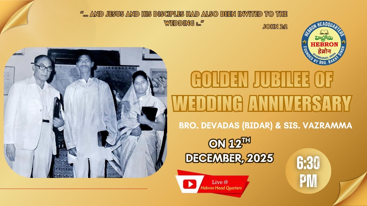50TH ANNIVERSARY OF BRO. DEVADAS (BIDAR) & SIS. VAZRAMMA || HEBRON HEADQUARTERS