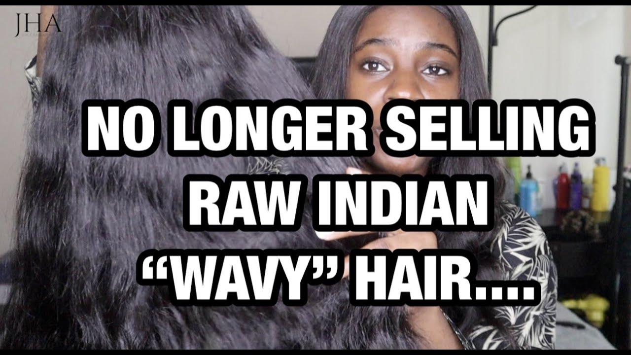 WATCH THIS BEFORE YOU BUY Raw Indian Wavy hair (Everything you need to know) (Pt. 2)