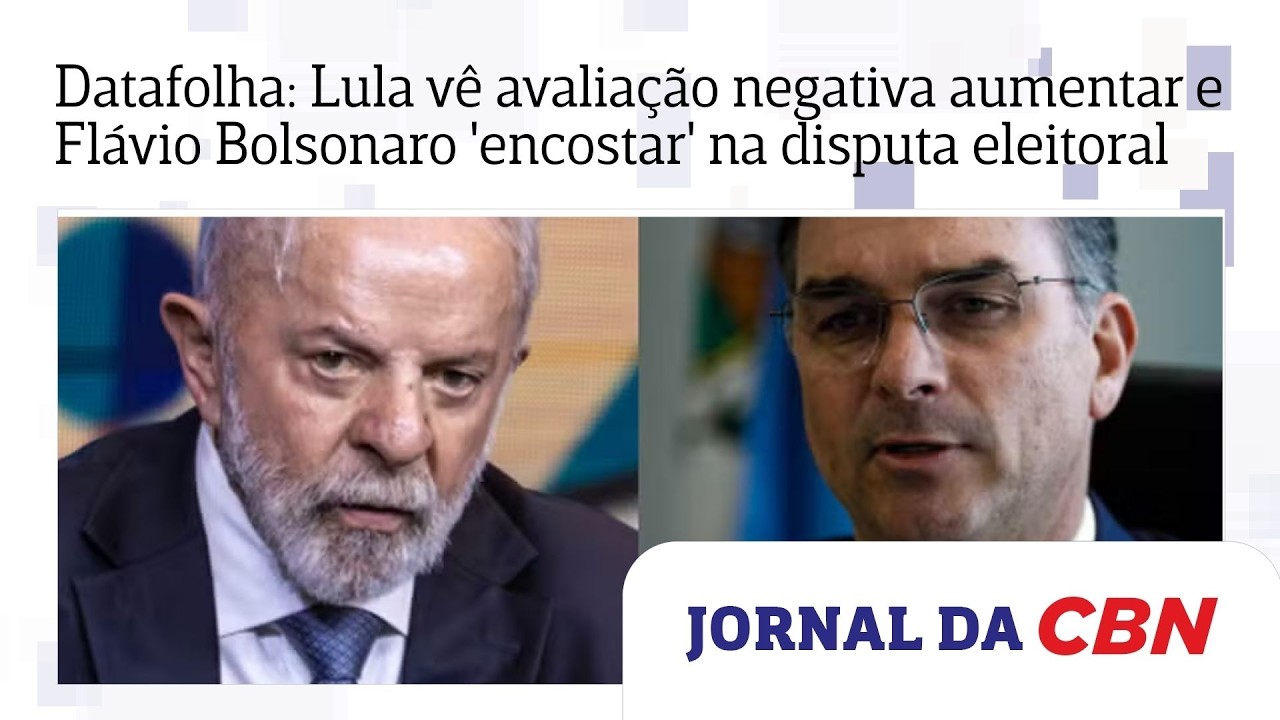 Datafolha: Lula vê avaliação negativa aumentar e Flávio Bolsonaro 'encostar' na disputa eleitoral