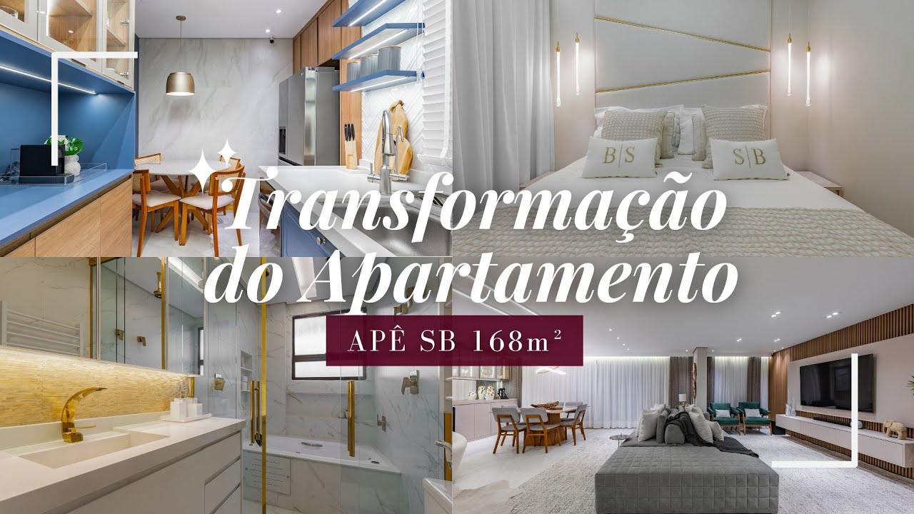 Tour pelo apê de 168m² - transformação do layout completa