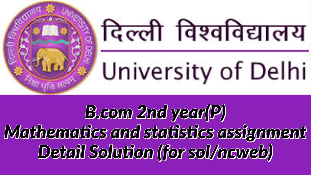 du-sol/ncweb B.com 2st year mathematics assignment detail solution