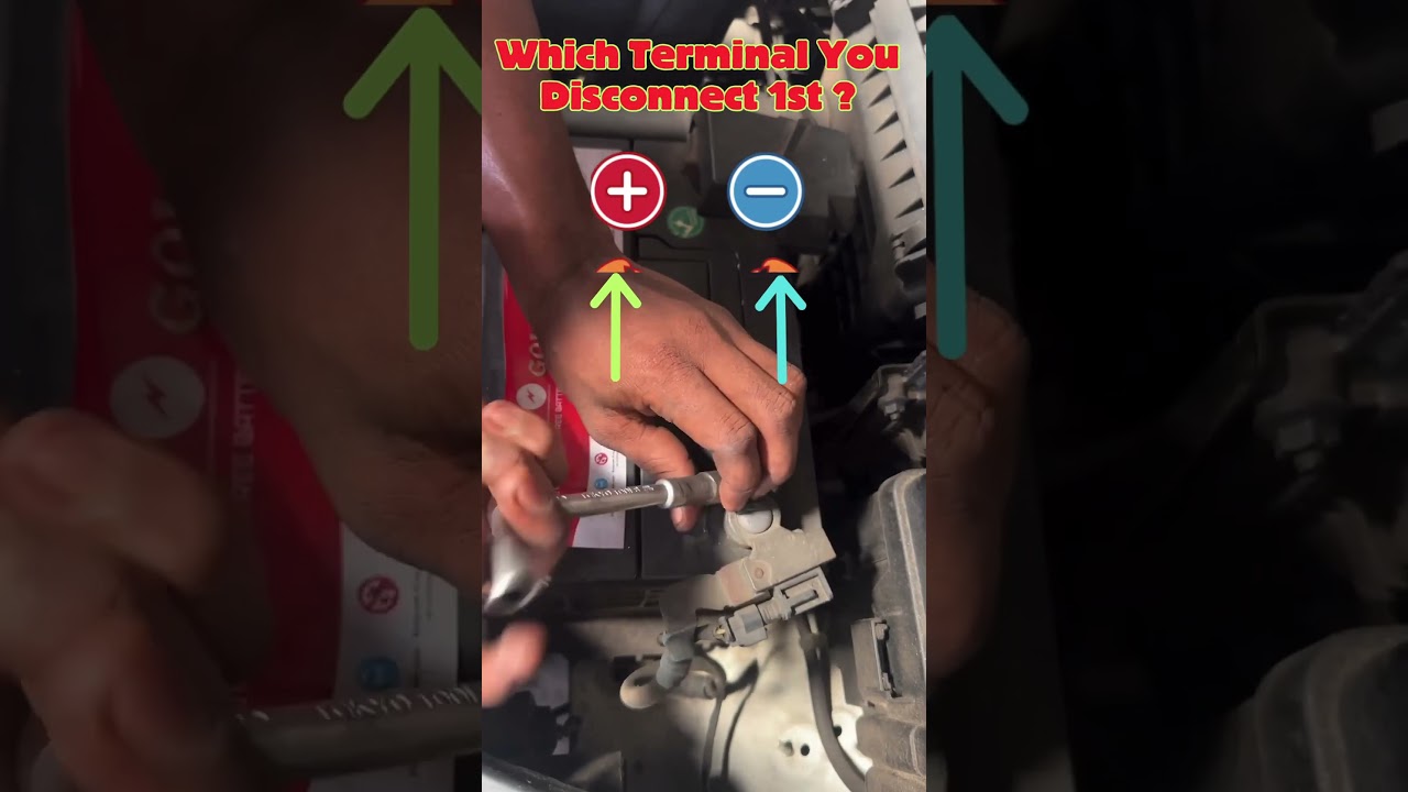 Which car Battery Terminal to Disconnect First?