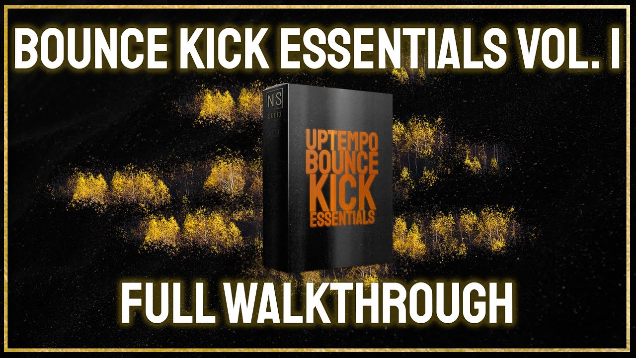 BOUNCE KICK ESSENTIALS VOL.1 [COMPLETE WALKTHROUGH]