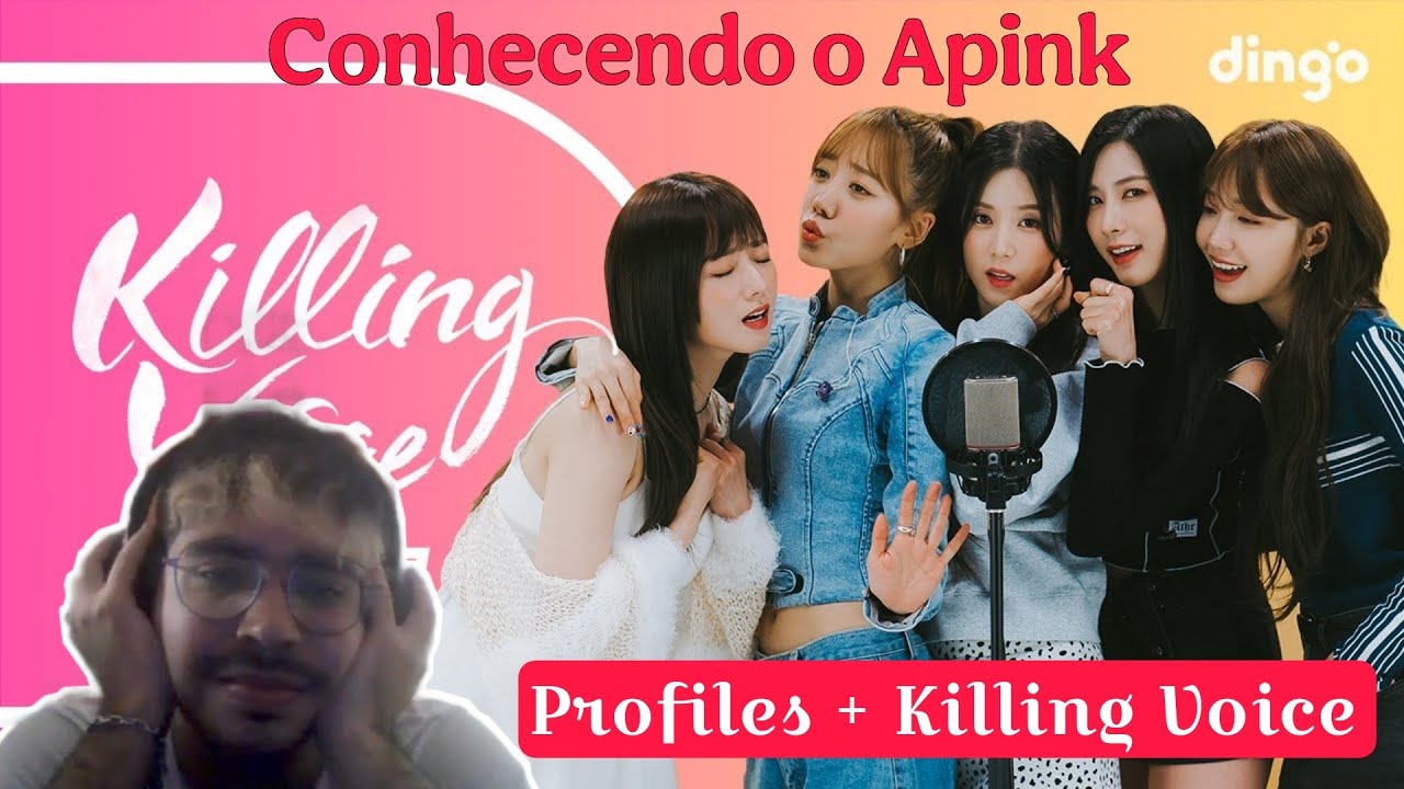 Conhecendo o Apink Profiles + Killing Voice