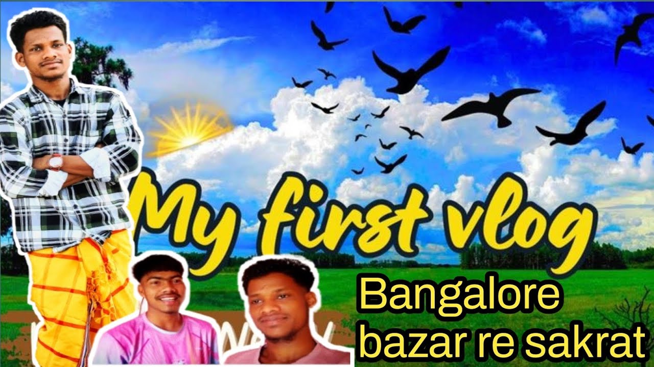 Bangalore Bazar Re Sakrat Parab Manao Huy Yena 🥳My First Vlog Video 🙏