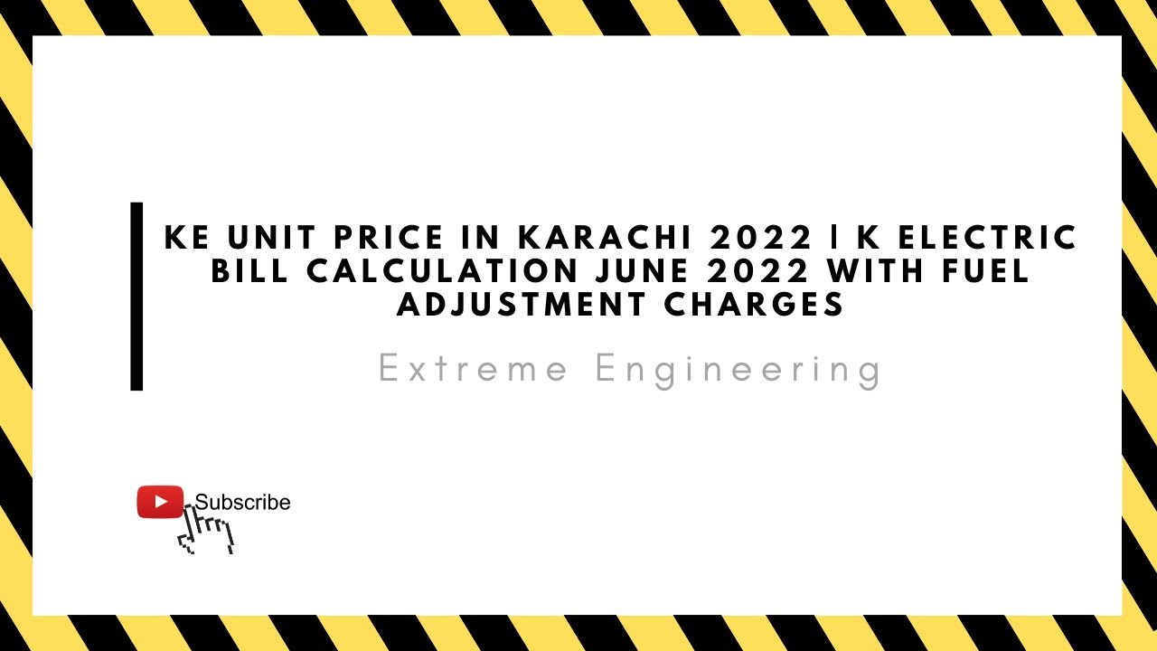 ke unit price in karachi 2022 | k electric bill calculation June 2022 with fuel adjustment charges