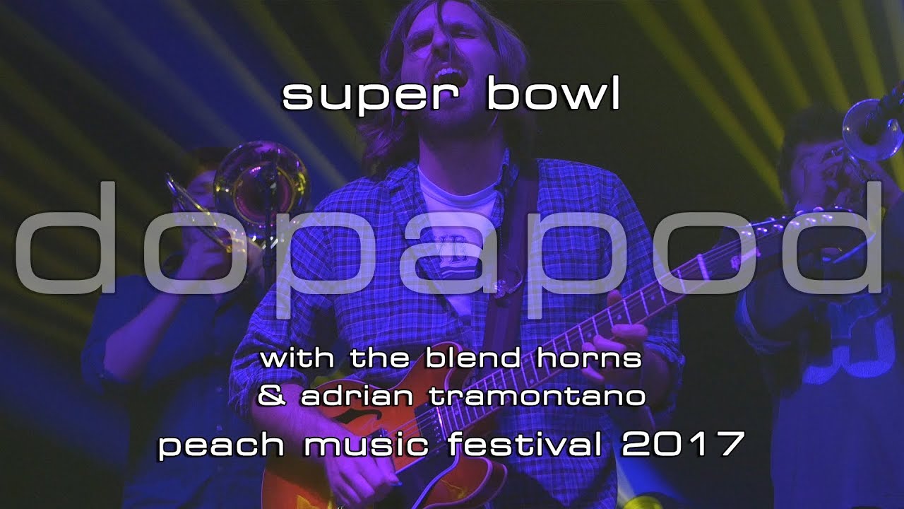 Dopapod Orchestra: Super Bowl [2-Cam/4K] 2017-08-10 - Peach Music Festival; Scranton, PA