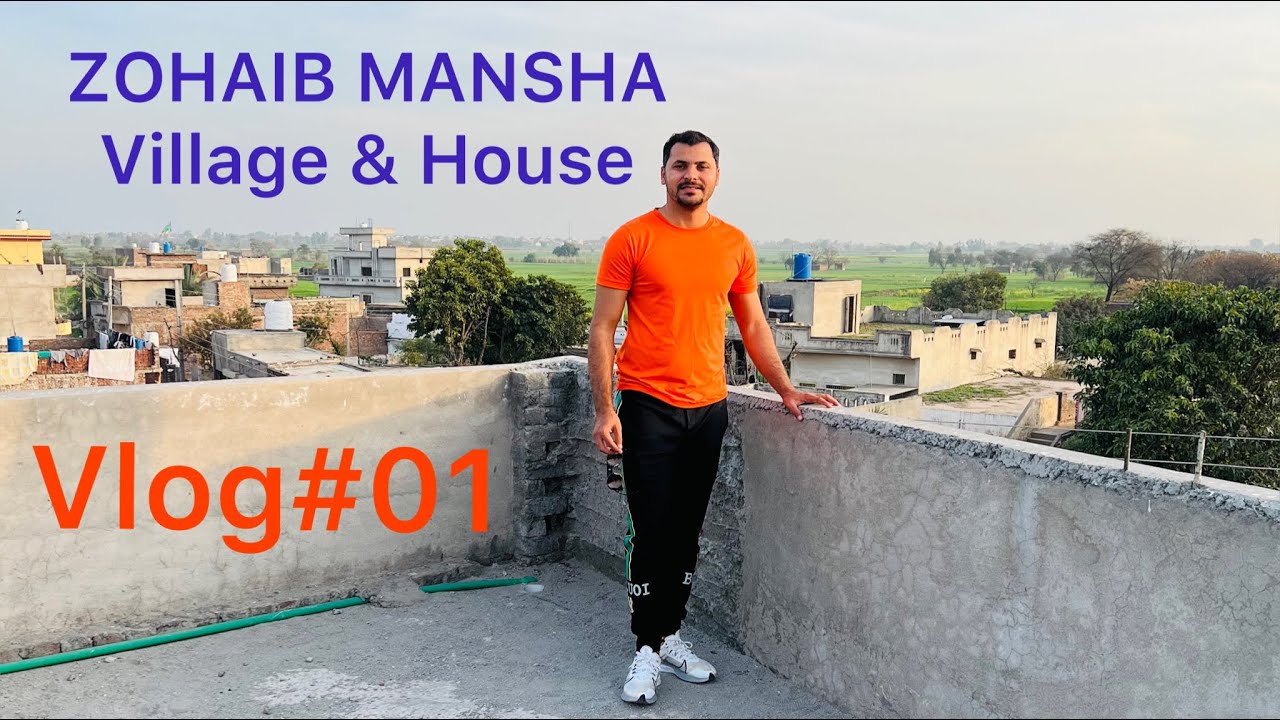 Zohaib Mansha Village & House Visit 🏡