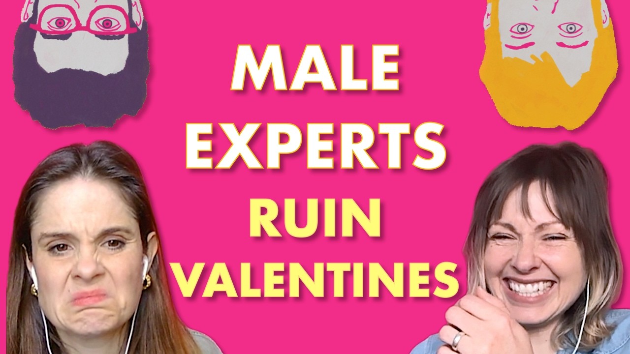 Male Experts Ruin Valentines