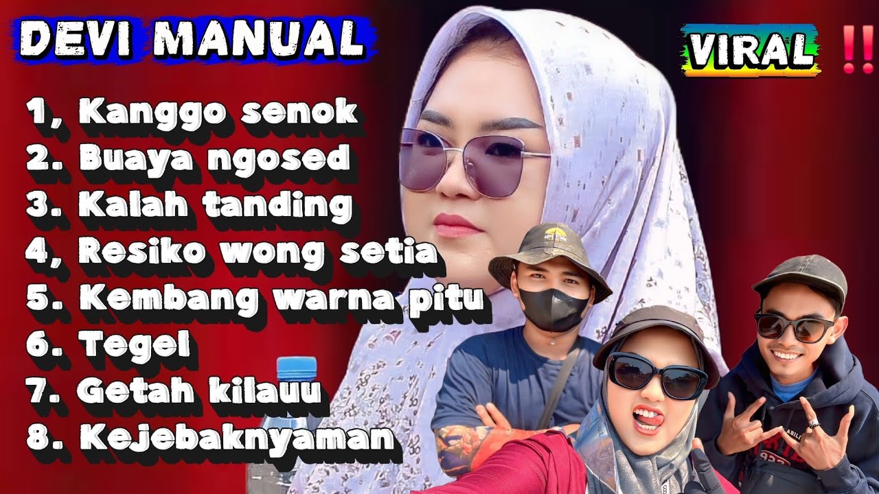 FULL ALBUM DEVI MANUAL KANGGO SENOK - BUAYA NGOSED - BISIKAN CINTA - TERBARU 2025