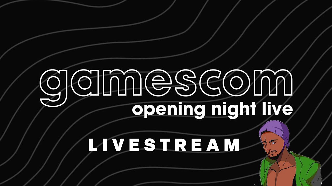 Gamescom 2022 Opening Night Livestream!!!