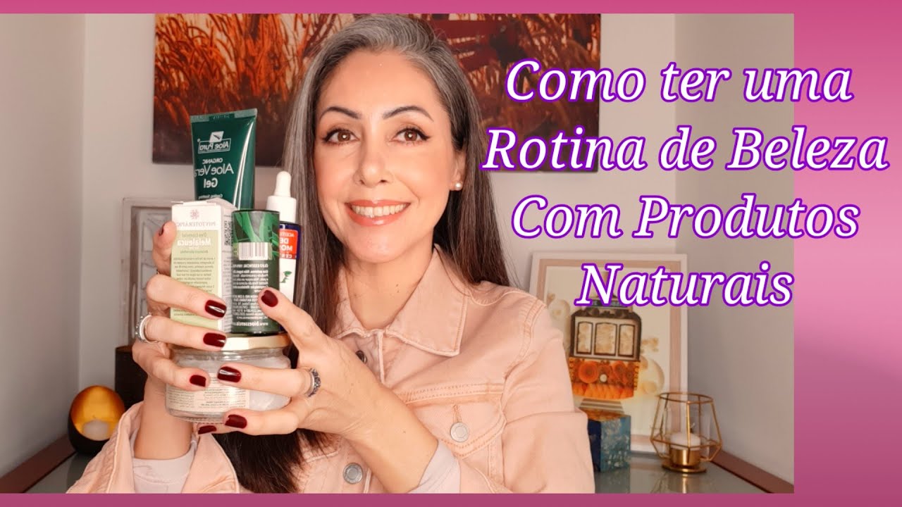 Como Substituir COSMÉTICOS por PRODUTOS NATURAIS
