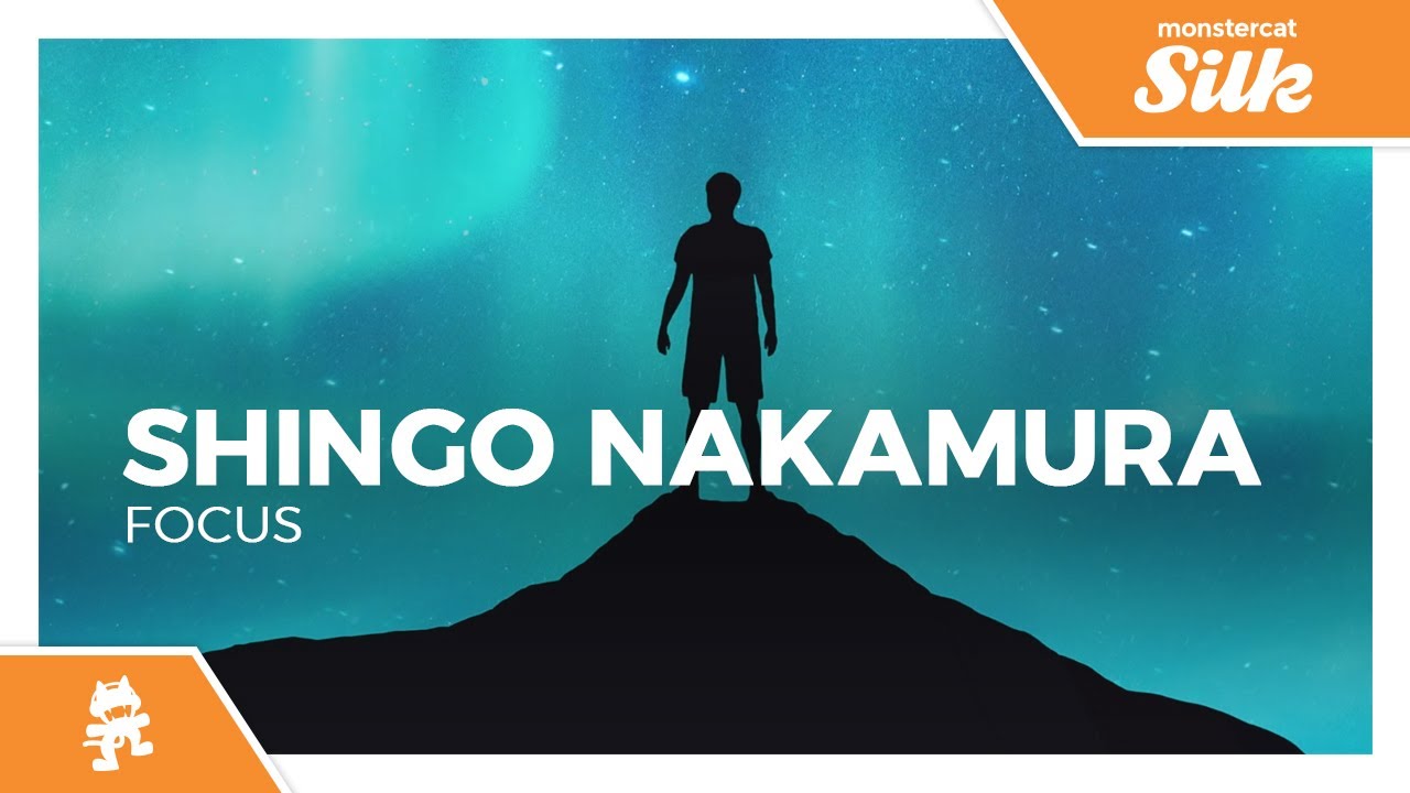 Shingo Nakamura - Focus [Monstercat Release]