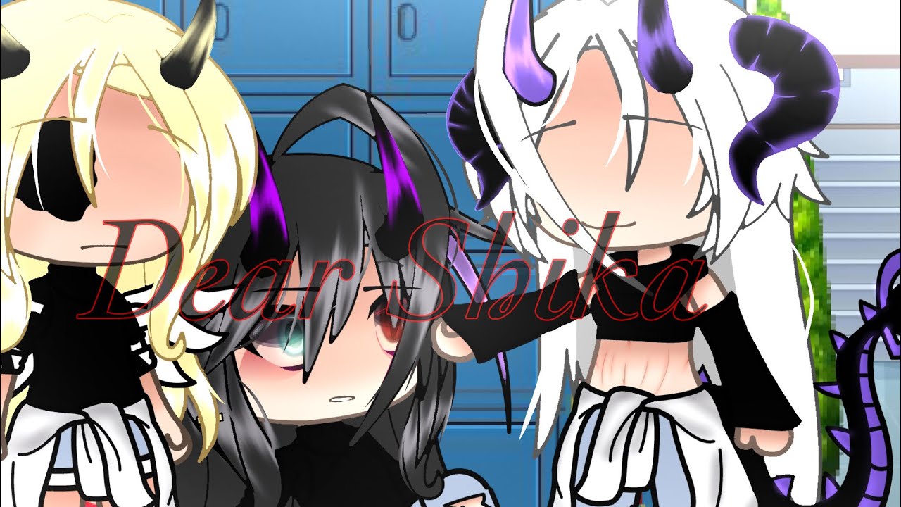 Dear Shika💗 //gachalife