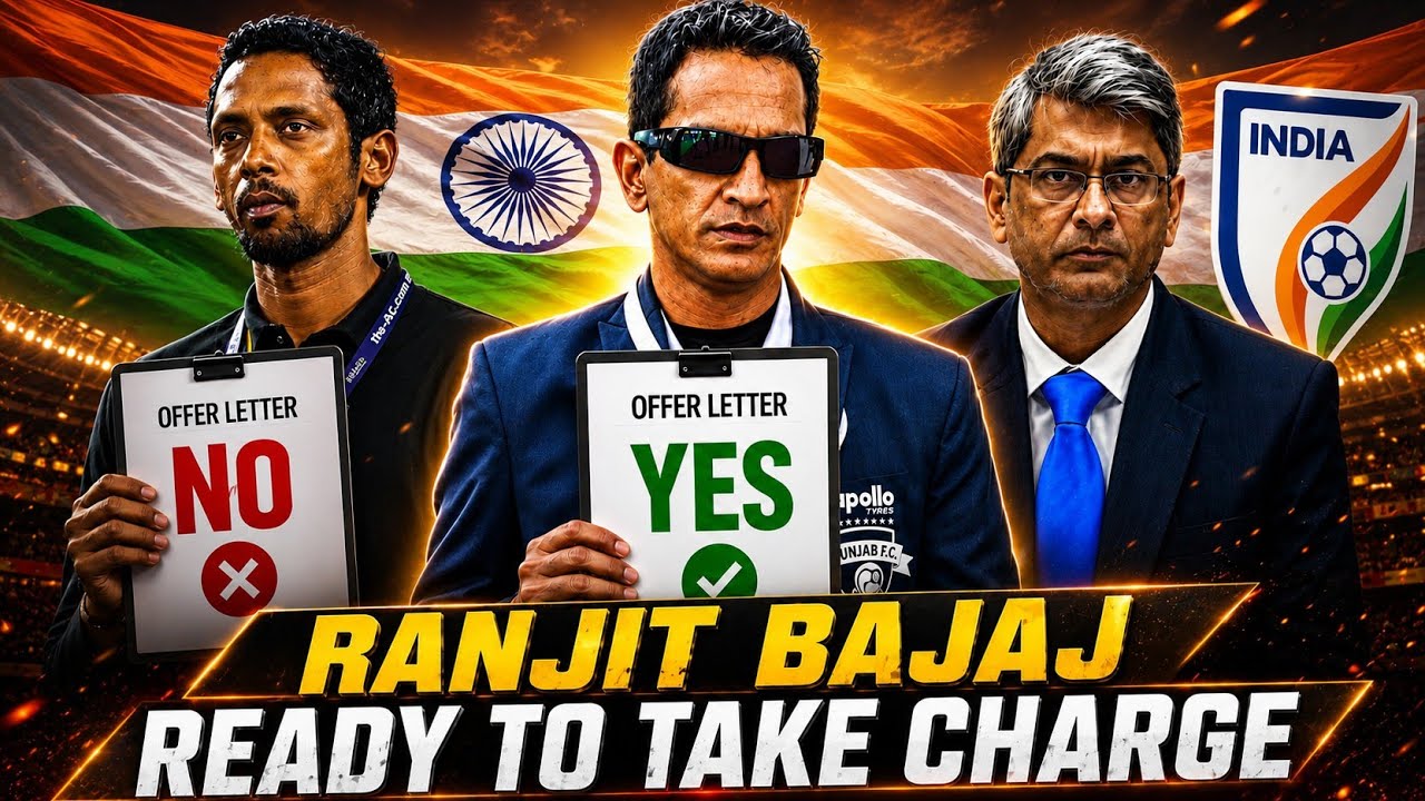 RANJIT BAJAJ&rsquo;S BIG COMEBACK! 🇮🇳 AIFF Must Decide Before U-15 World Cup