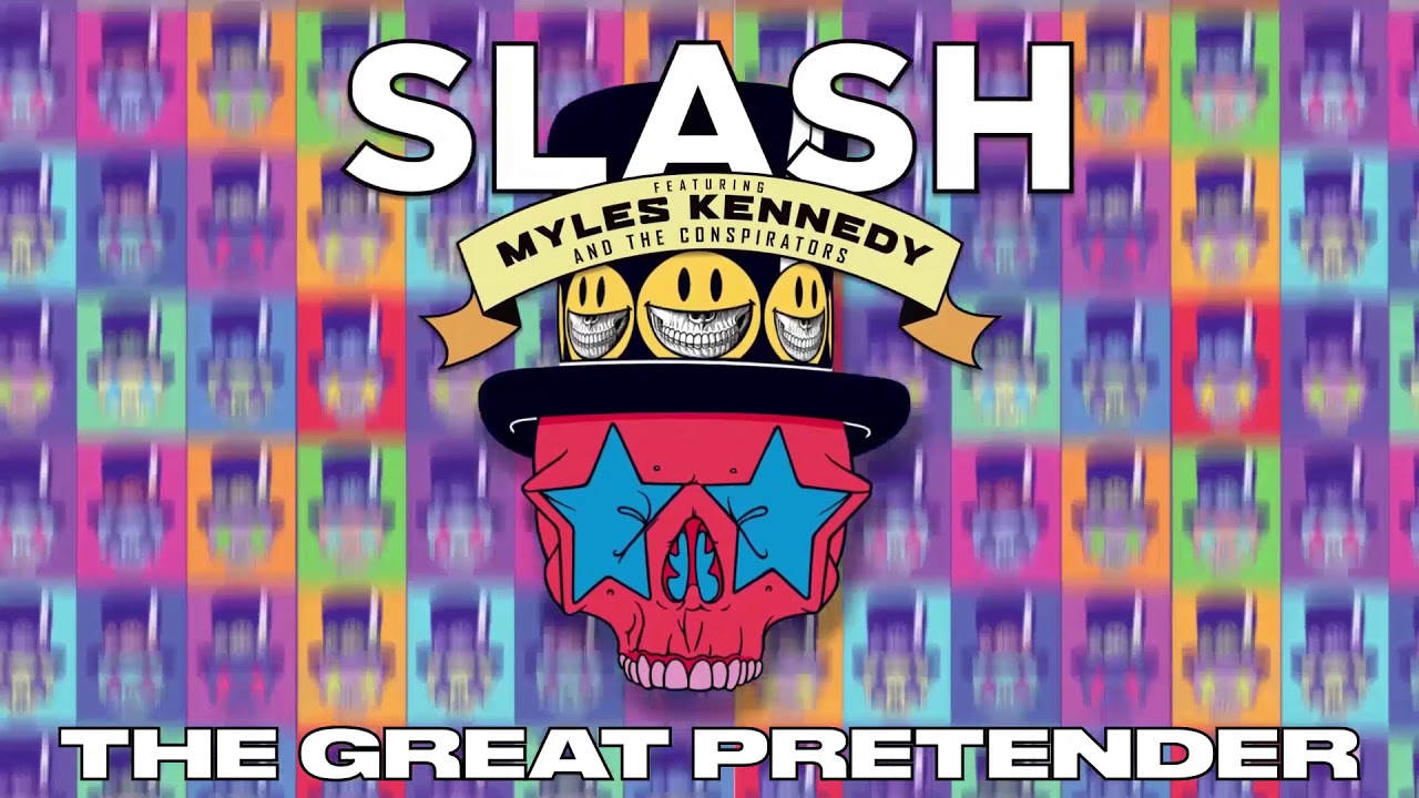 SLASH FT. MYLES KENNEDY & THE CONSPIRATORS - "The Great Pretender" Full Song Static Video