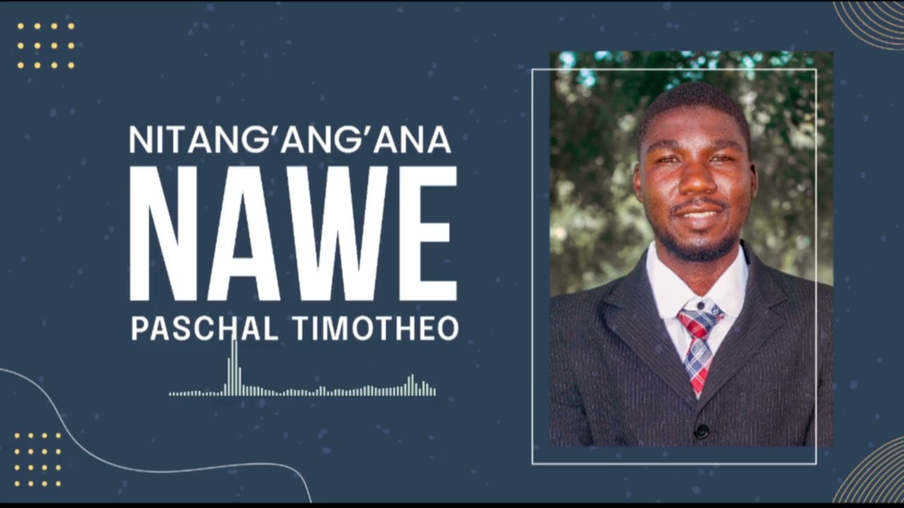 Paschal Timotheo- Nitang'ang'ana nawe (Official_Audio)