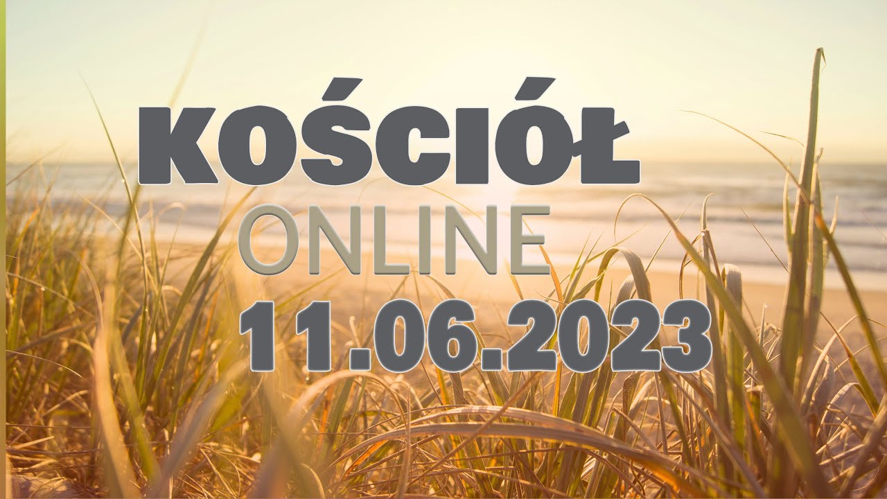 Nabożeństwo || 11.06.2023