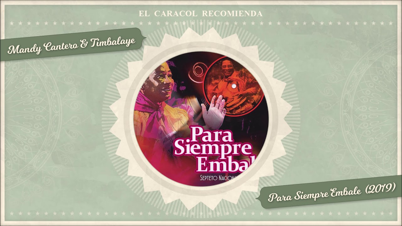 Para siempre Embale - Mandy Cantero & Timbalaye (2019)