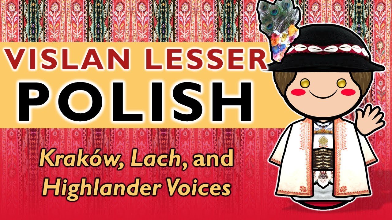Western Lesser Polish: Language of Shepherds, Farmers, and Saints