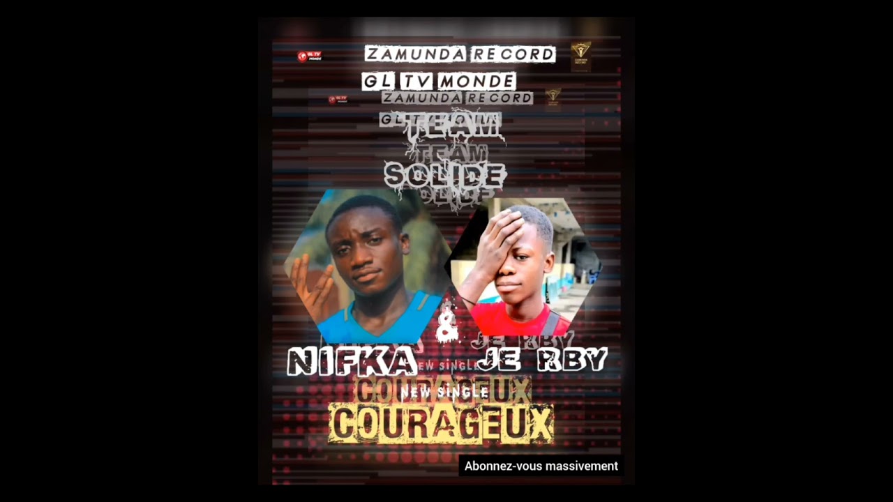 SINGLE : COURAGEUX AVEC TEAM SOLIDE BY NIFKA ET JERBY